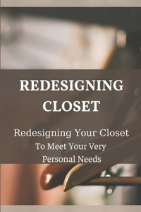 Redesigning Closet