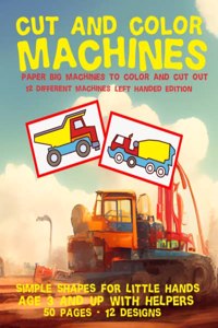 Cut and Color Machines