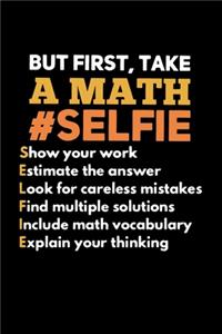 But First Take A Math Selfie