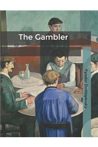 The Gambler