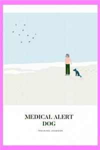 Medical Alert Dog Training Logbook