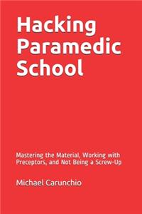 Hacking Paramedic School