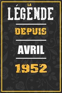 La Légende Depuis AVRIL 1952