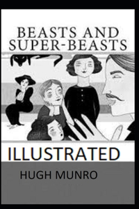 Beasts and Super-Beasts Illustrated