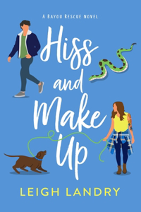 Hiss and Make Up