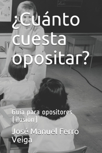 ¿Cuánto cuesta opositar?