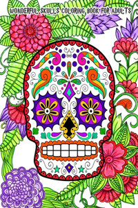 Wonderful Skulls Coloring Book for Adults