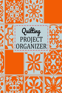 Quilting Project Organizer