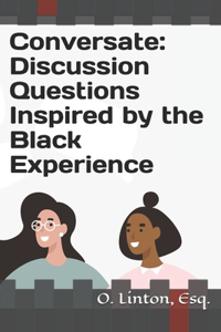 Conversate: Discussion Questions Inspired by the Black Experience