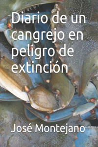 Diario de un cangrejo en peligro de extinción