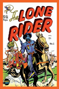 The Lone Rider #1
