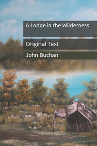 A Lodge in the Wilderness: Original Text