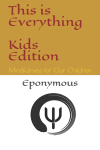 This is Everything - Kids Edition