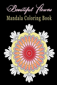 Beautiful Flowers Mandala Coloring Book