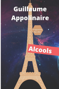 Alcools: Edition Intégrale de 1913 Annotée