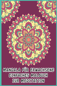 Mandala Für Erwachsene Einfaches Malbuch Zur Meditation