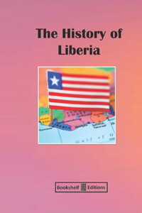 The History Of Liberia