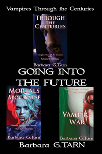 Vampires Through the Centuries Going Into the Future