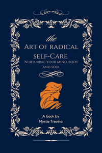 art of radical self-care