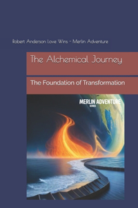 The Alchemical Journey