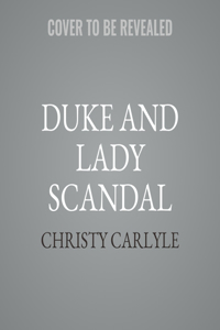 Duke and Lady Scandal