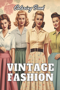 Vintage Fashion Coloring Book
