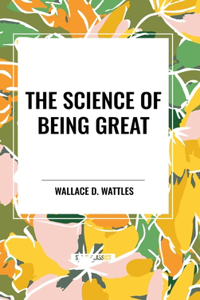 Science of Being Great