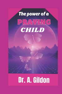 Power of a Praying Child