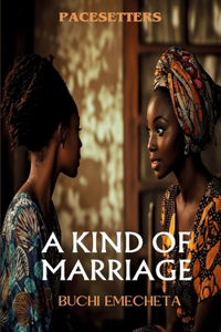 A Kind of Marriage