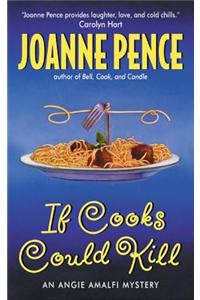 If Cooks Could Kill