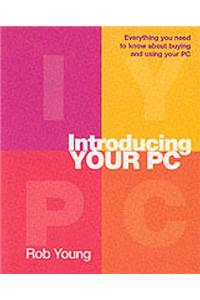 Introducing your PC