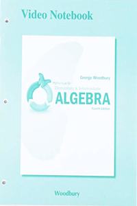 Video Notebook to Accompany Mylab Math for Woodbury Elementary & Intermediate Algebra