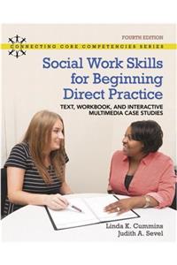 Revel for Social Work Skills for Beginning Direct Practice