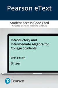 Introductory and Intermediate Algebra for College Students