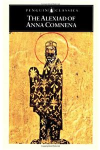 The Alexiad of Anna Comnena (Classics)