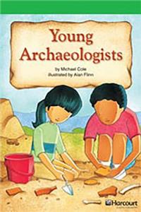 Storytown: Above Level Reader Teacher's Guide Grade 4 Young Archeologists