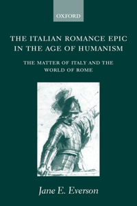 The Italian Romance Epic in the Age of Humanism