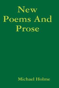 New Poems and Prose