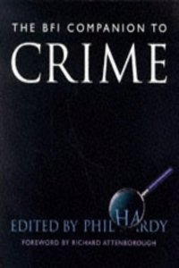 The BFI Companion to Crime (Film studies) Paperback â€“ 1 January 1998