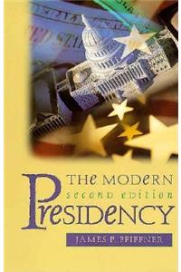 The Modern Presidency