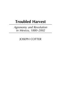 Troubled Harvest