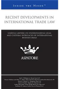 Recent Developments in International Trade Law