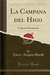 La Campana del Higo