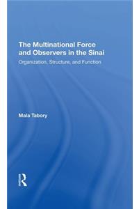 Multinational Force and Observers in the Sinai