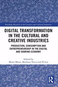 Digital Transformation in the Cultural and Creative Industries