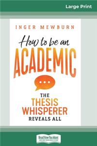 How to be an Academic