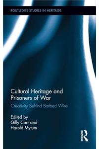 Cultural Heritage and Prisoners of War