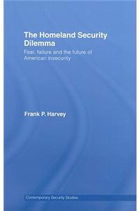 The Homeland Security Dilemma