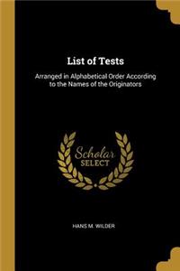 List of Tests