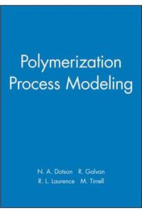 Polymerization Process Modeling